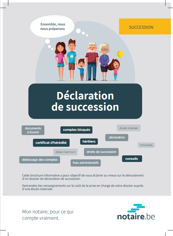 Découvrez notre brochure sur la déclaration de succession en Belgique.